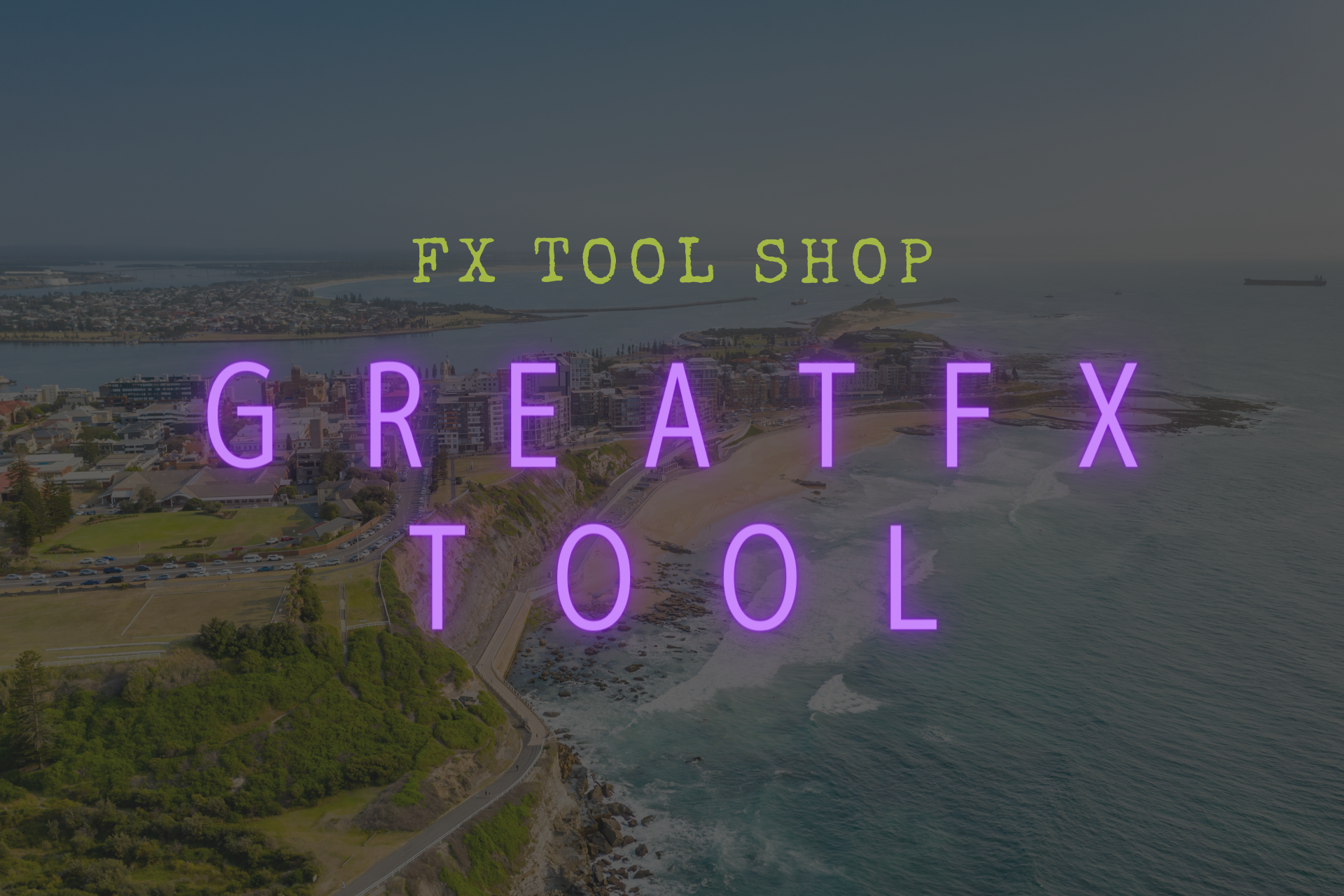 GREAT FX TOOL